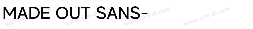 MADE OUT SANS字体转换 MADE OUT SANS字体转换